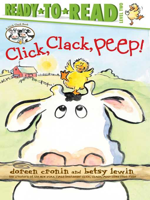 Title details for Click, Clack, Peep!/Ready-to-Read Level 2 by Doreen Cronin - Wait list